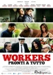 Workers - Pronti a tutto