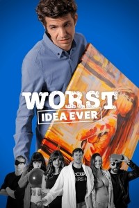 Worst Idea Ever