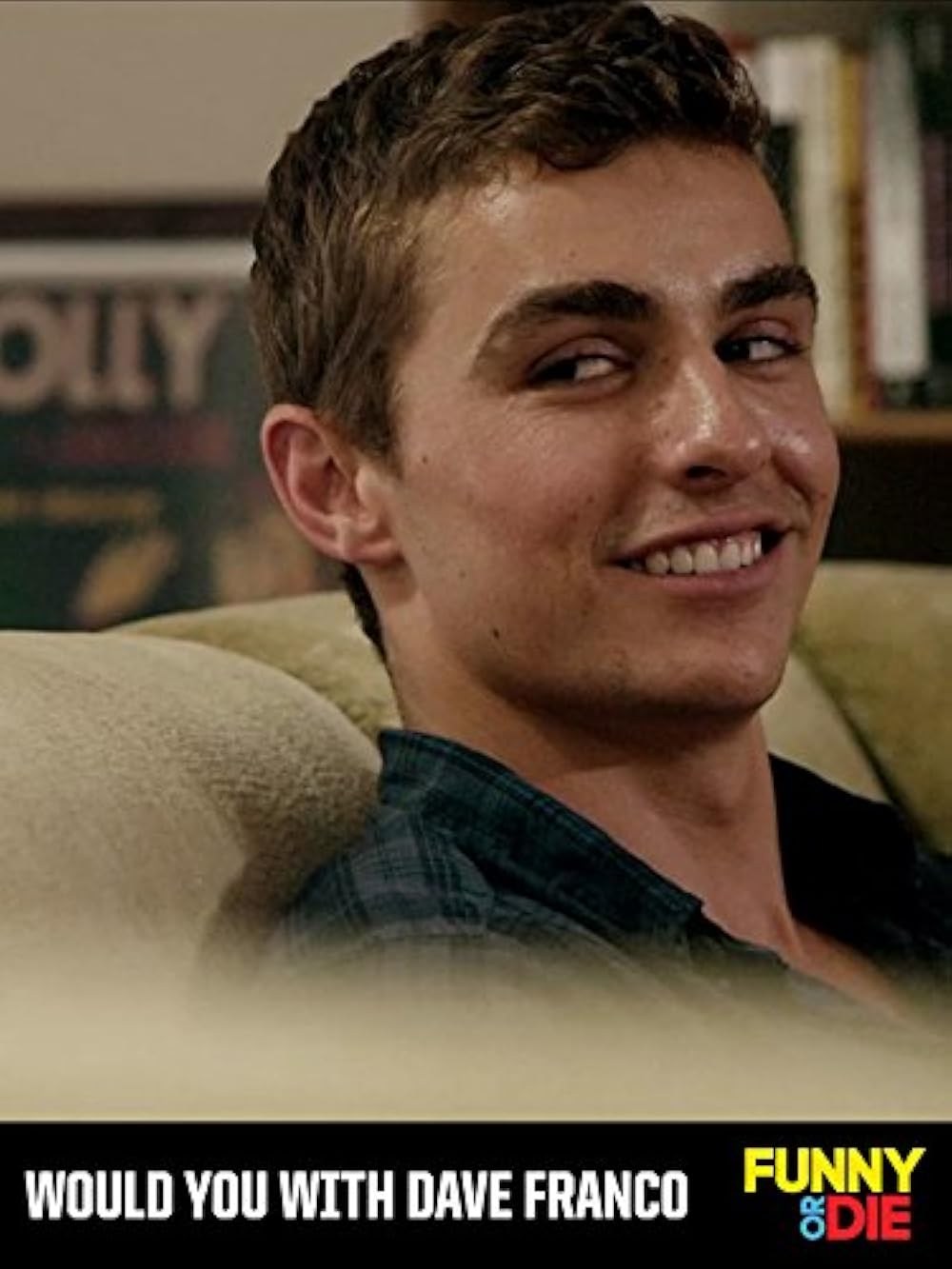 Poster de WOULD YOU WITH DAVE FRANCO