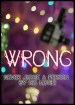 Wrong