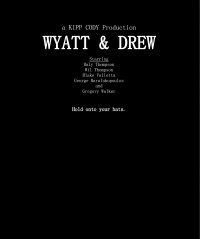 Wyatt & Drew