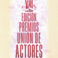 XIII premios unión de actores