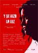 Y se hizo la luz