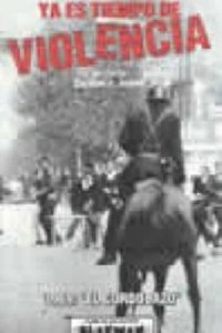 Película Ya es tiempo de violencia