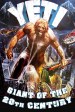Yeti: Giant of the 20th Century