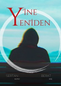 Yine Yeniden