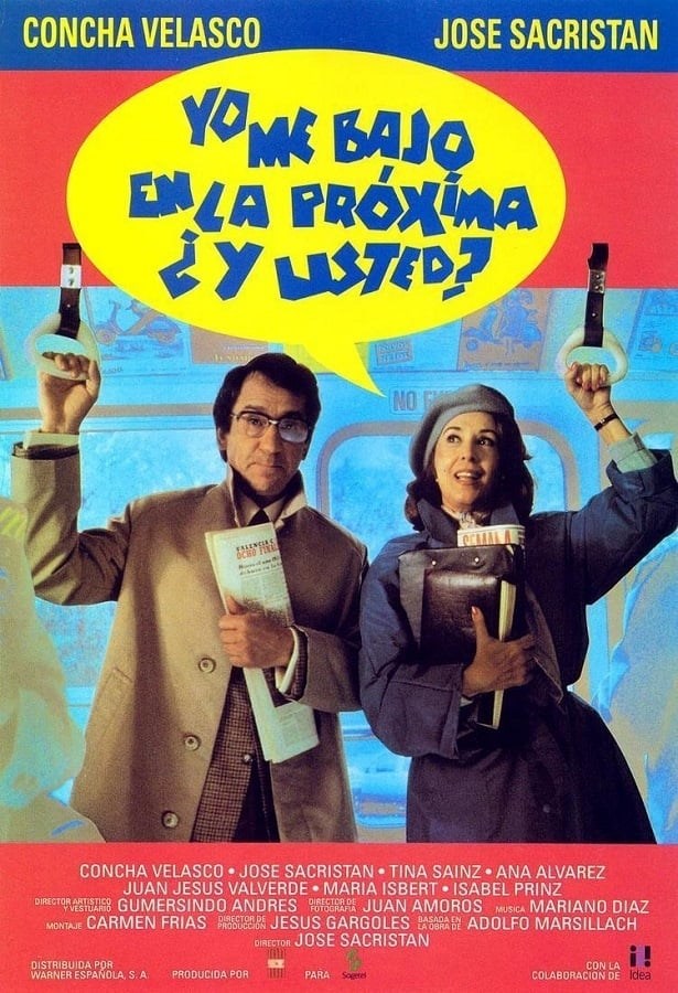 Poster de YO ME BAJO EN LA PRÓXIMA, ¿Y USTED?