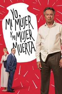 Película Yo, mi mujer y mi mujer muerta