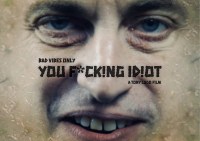 You F*ck!ng Id!ot