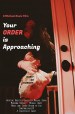 Your Order is Approaching