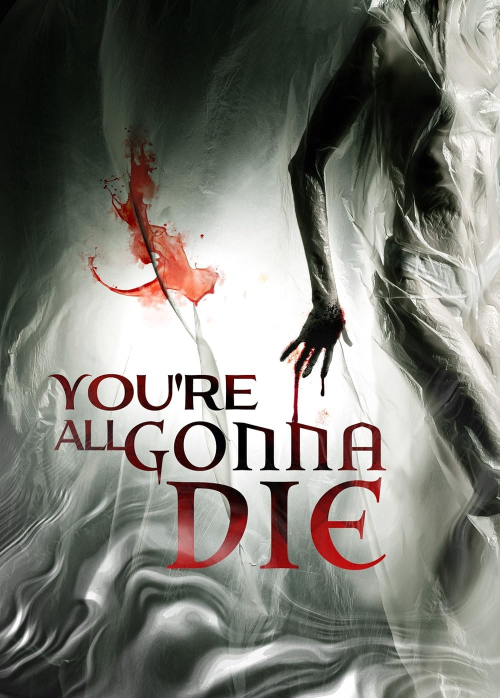 Poster de YOU'RE ALL GONNA DIE
