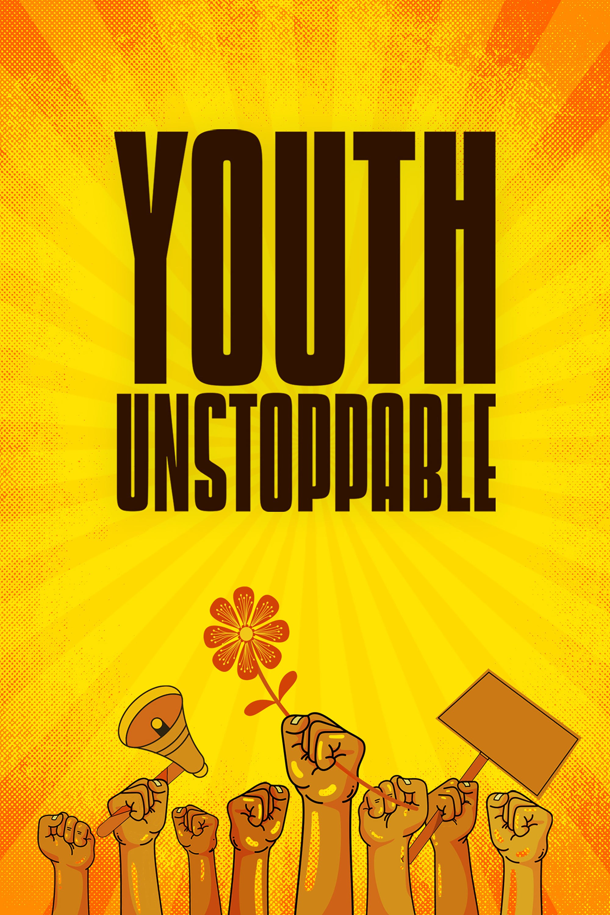 Poster de YOUTH UNSTOPPABLE