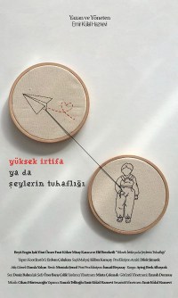 Yuksek Irtifa ya da Seylerin Tuhafligi