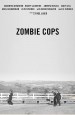 Zombie Cops