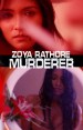 Zoya Rathore Murderer
