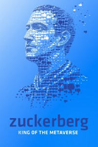 Zuckerberg: El rey del metaverso