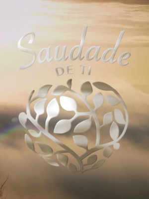 Saudade de ti Saudade de ti