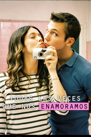 Todas las veces que nos enamoramos Todas las veces que nos enamoramos