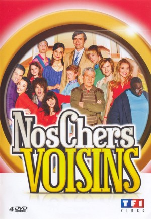 Nos chers voisins