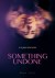 Something Undone (Serie TV)