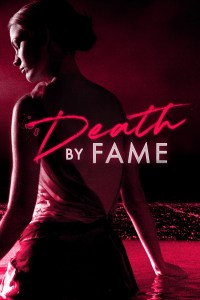 Serie Death by Fame