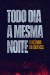 Todos los días la misma noche (Serie TV)