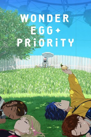 Wonder Egg Priority Wonder Egg Priority