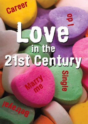Love in the 21st Century