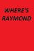 Where's Raymond? (Serie TV)