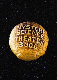 Serie Mystery Science Theater 3000