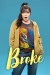 Broke (Serie TV)