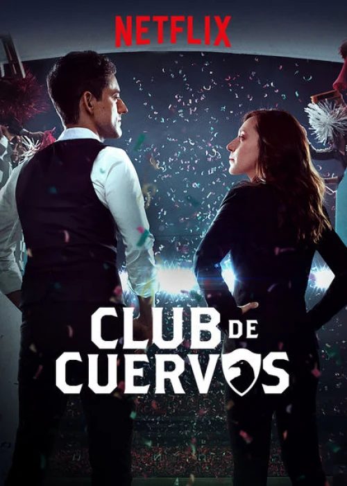 Club de Cuervos - Serie de TV 