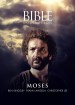 La Biblia: Moisés