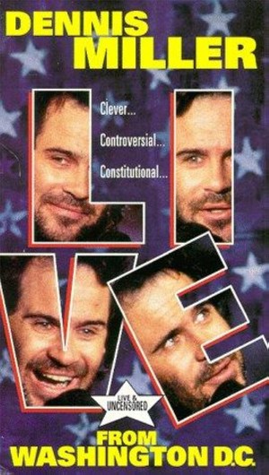 Dennis Miller Live