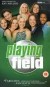 Playing the Field (Serie TV)