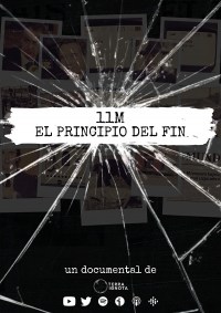 Serie 11M: El Principio del Fin