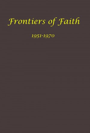 Frontiers of Faith