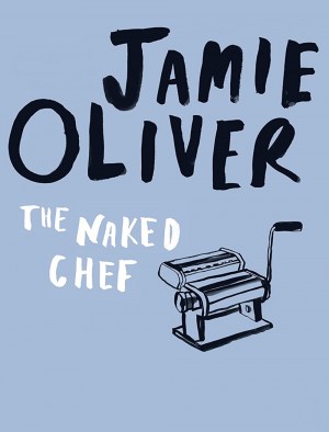The Naked Chef The Naked Chef
