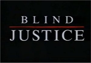 Blind Justice