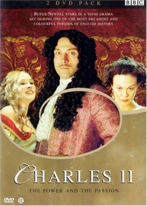 Charles II: The Power & the Passion