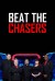 Beat the Chasers (Serie TV)