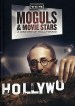 Moguls & Movie Stars: A History of Hollywood