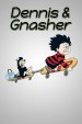 Dennis & Gnasher