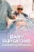 Baby Surgeons: Delivering Miracles (Serie TV)