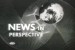 News in Perspective