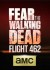 Fear the Walking Dead: Flight 462 (Serie TV)