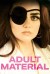 Adult Material (Serie TV)