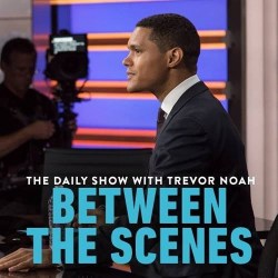 The Daily Show: Between the Scenes