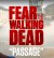 Fear the Walking Dead: Passage (Serie TV)