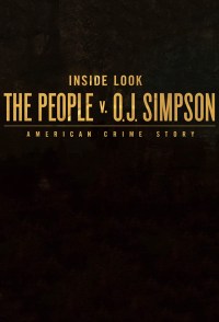 Serie Inside Look: The People v. O.J. Simpson - American Crime Story